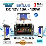 Power Supply Trafo Brilux DC 12V 10A | 120W (Super Quality) - Rainproof